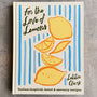For The Love of Lemons by Letitia Clark